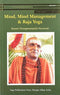 Image of MIND, MIND MANAGEMENT & RAJA YOGA book